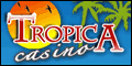 tropica casino bonus no
